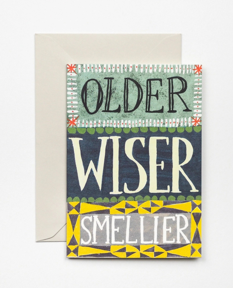 Hadley Older Wiser Smellier Card