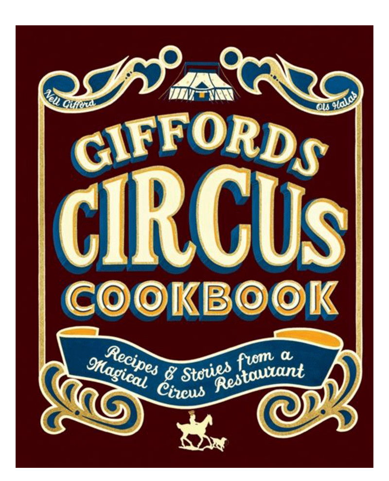 Book Giffords Circus Cookbook