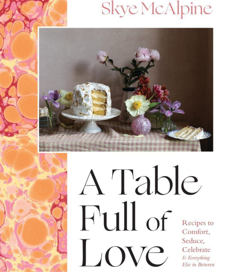 Book - Table Full of Love: Recipes to Comfort, Seduce, Celebrate
