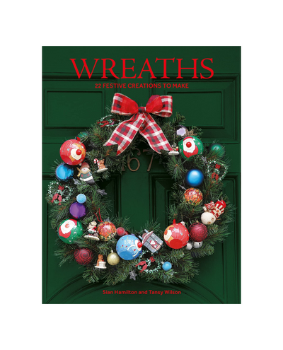Book - Wreaths: 22 Festive Creations to Make